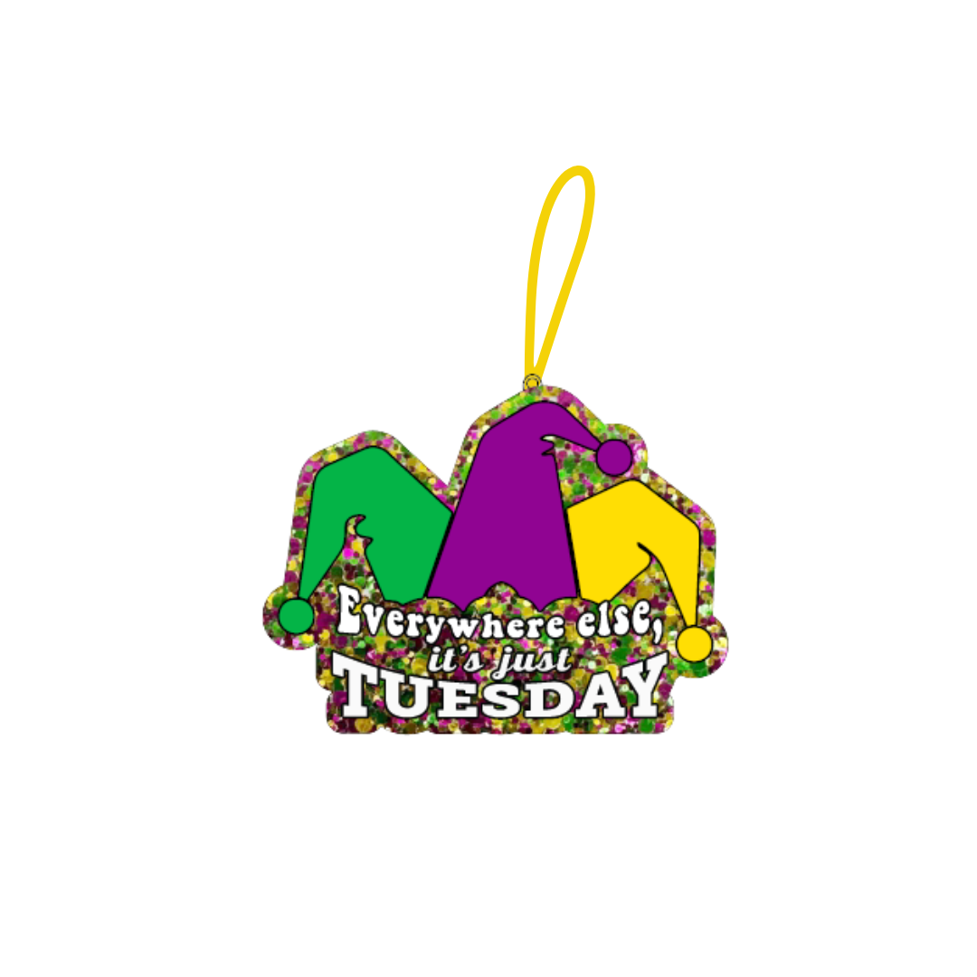 Everywhere Else It's Tuesday Glitter Acrylic Ornament