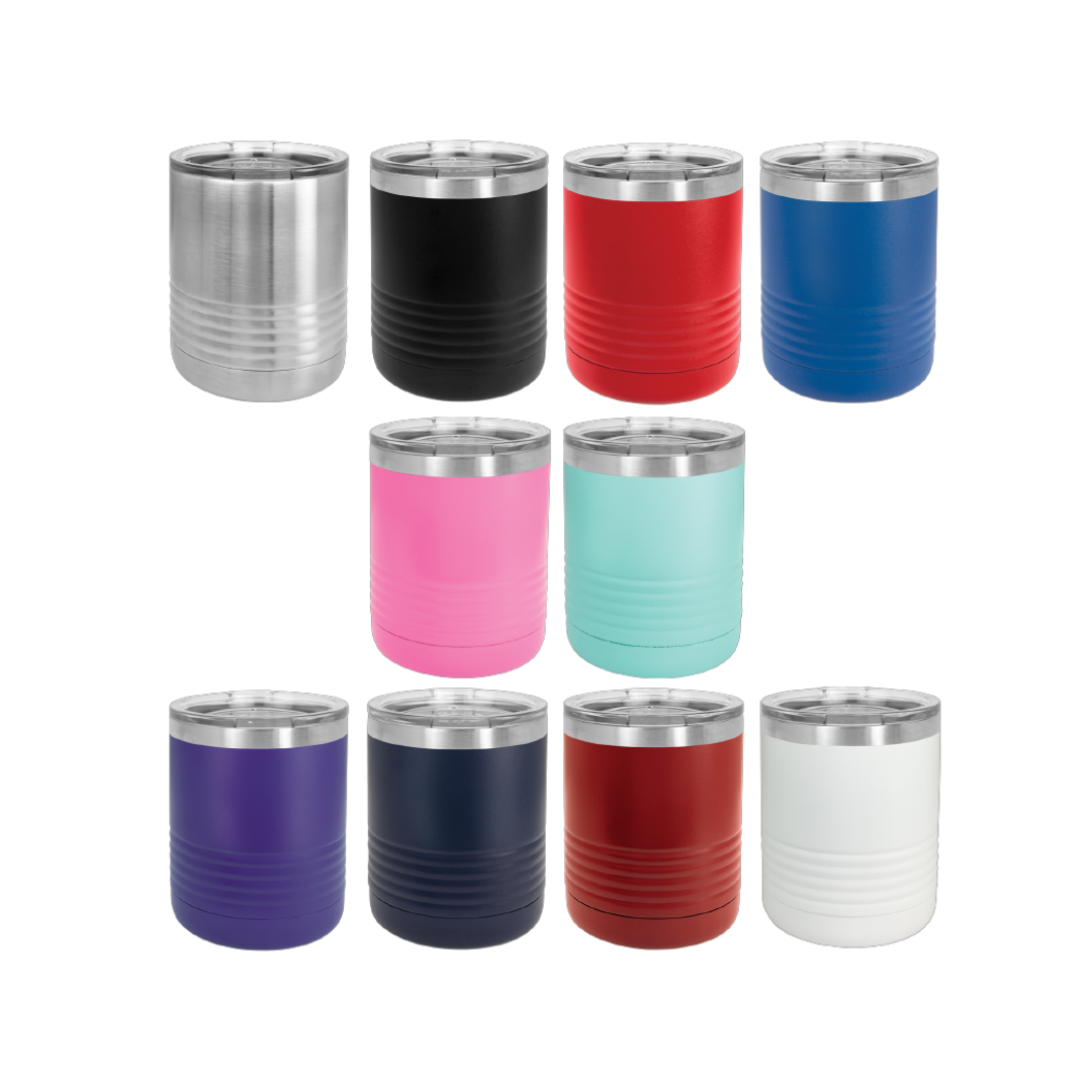 10oz -  Stainless Tumblers